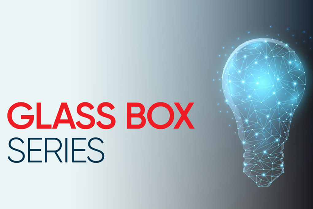 Glass Box Series Glass Box Series